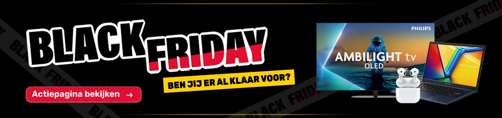 Bekijk nu alle Black Friday actieproducten